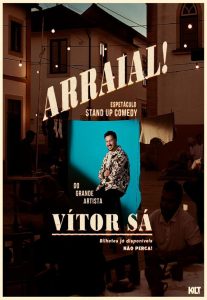 Vítor Sá leva o “Arraial” ao Porto com novo espetáculo de Stand Up Comedy