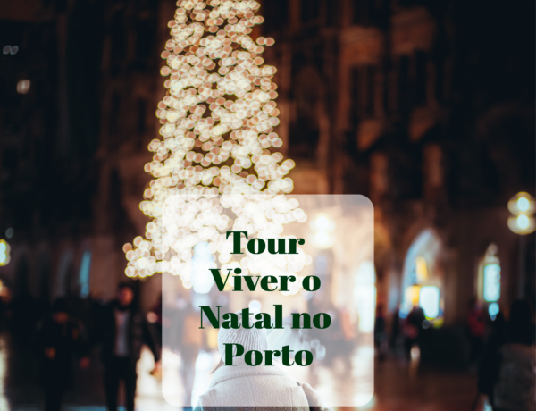 Walking Tour Especial de Natal - Viver o Natal no Porto