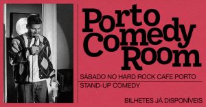 Porto Comedy Room - Hard Rock Cafe Porto