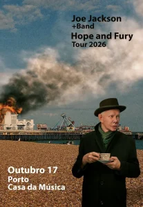 Joe Jackson regressa ao Porto com a Hope and Fury Tour 2026