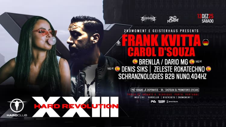 Hard Moment XXIII – Frank Kvitta e DJs internacionais invadem o Hard Club
