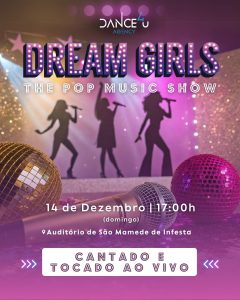 Dream Girls ao vivo- The Pop Music Show