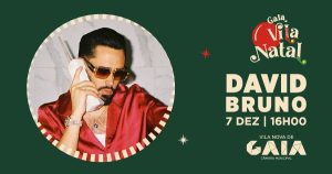 David Bruno no Gaia Vila Natal