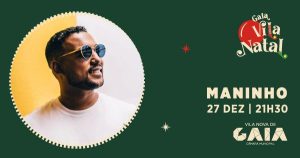 Maninho – Concerto Gaia Vila Natal