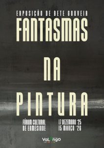Exposição “Desvios sobre Fantasmas”