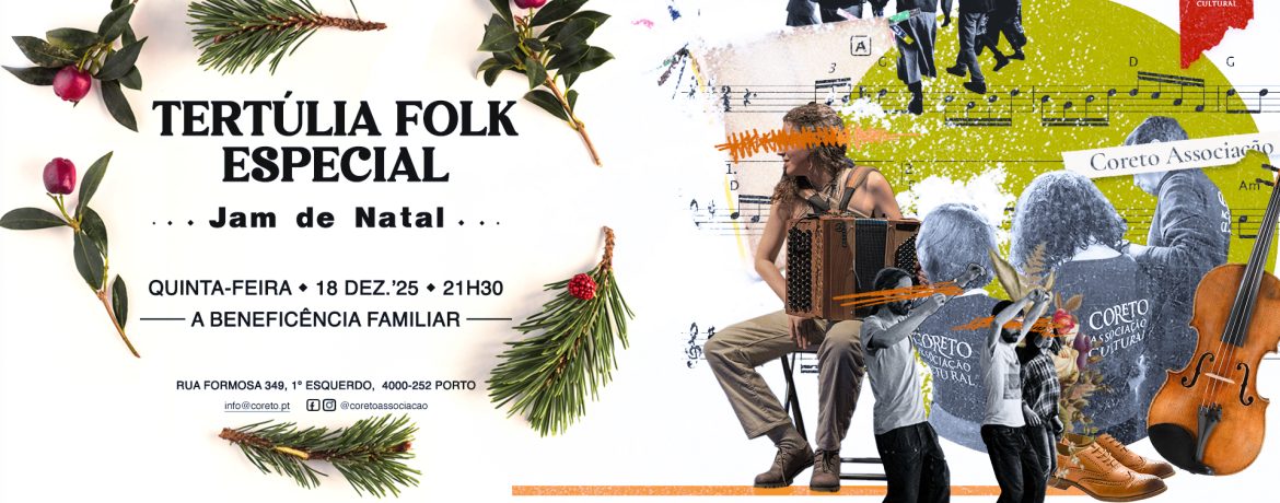 Tertúlia Folk Especia Natal pela Coreto - Associação Cultural