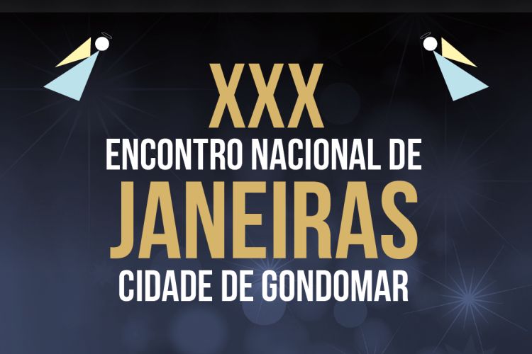 Janeiras enchem Gondomar de tradição no XXX Encontro Nacional