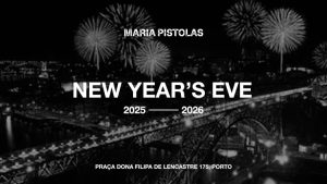 NYE 25/26 – Maria Pistolas | Porto