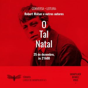 O Tal Natal na Térmita celebra Robert Walser (1)