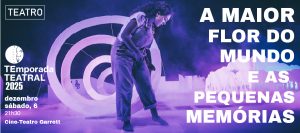 A Maior Flor do Mundo e as Pequenas Memórias de José Saramago