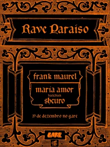 Rave Paraíso agita a Gare Porto com Frank Maurel e Shcuro b2b Maria Amor