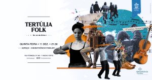 Tertúlia Folk pela Coreto - Associação Cultural