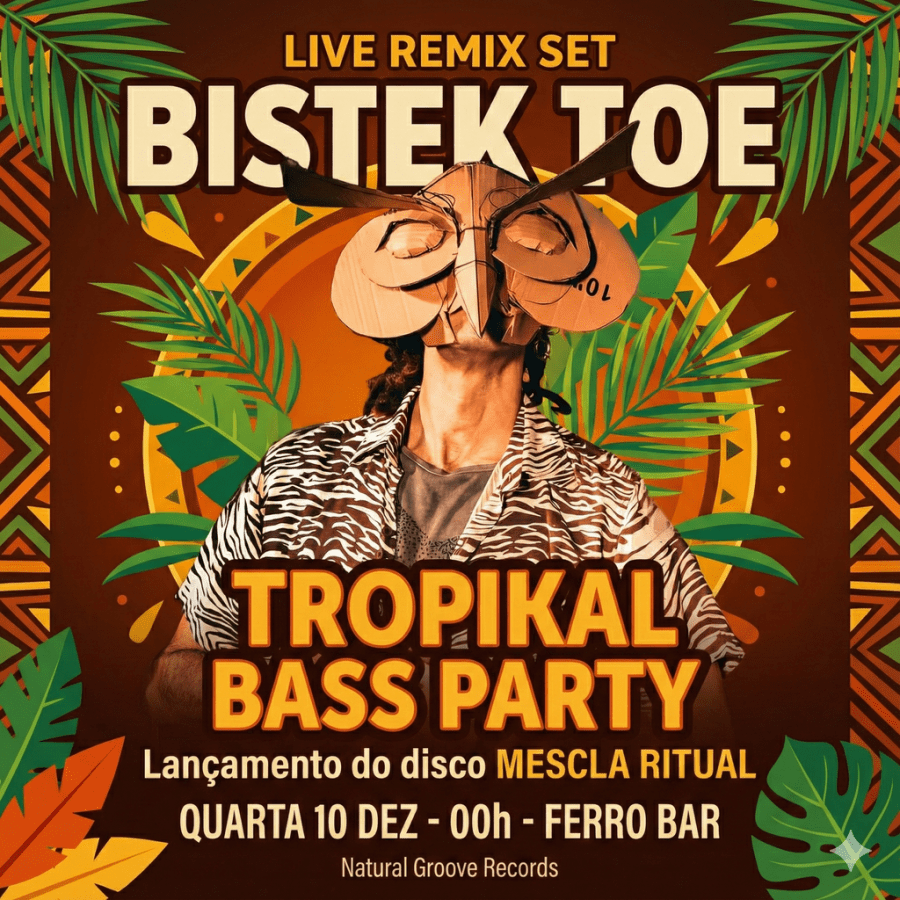 BISTEK TOE: Lançamento do Disco MESCLA RITUAL