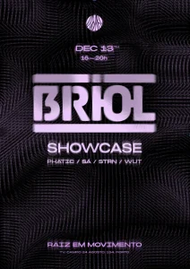 Phatic + Sá + STRN + Wut: Showcase do coletivo Briol