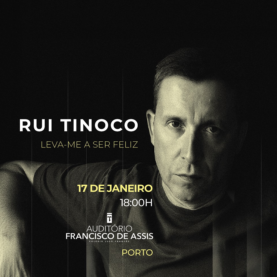 Rui Tinoco ao vivo no Auditório Francisco de Assis | Porto