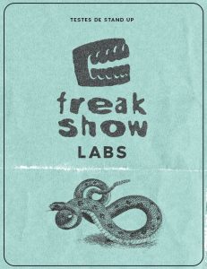 FREAKSHOW LABS I PORTO – Testes de Stand-up