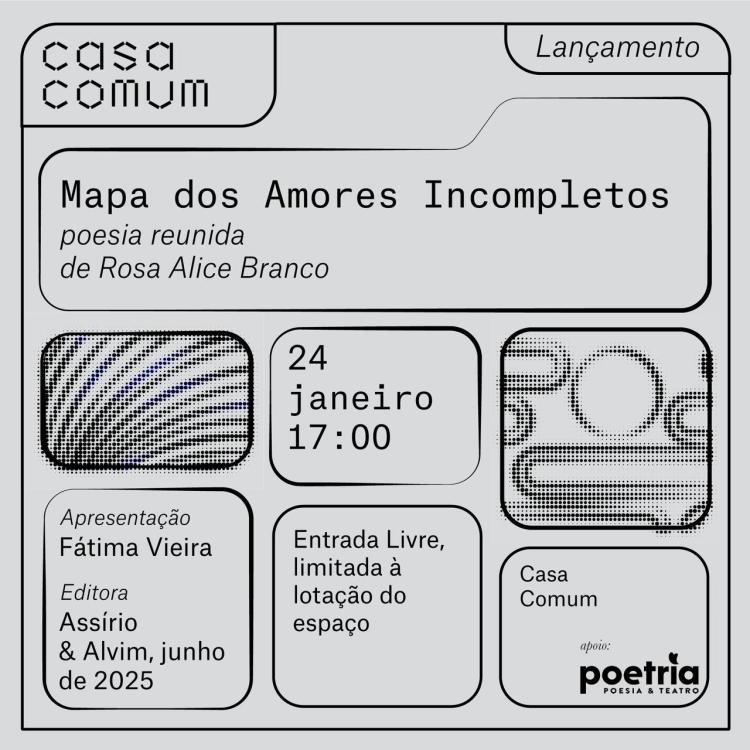Lançamento do livro: Mapa dos Amores Incompletos – Rosa Alice Branco
