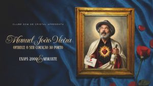 Manuel João Vieira – “Oferece o Seu Coração ao Porto”