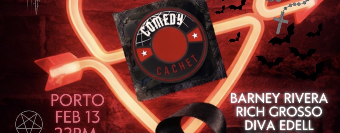 Stand Up Comedy - FRIDAY 13TH DARK VALENTINE'S - Live in Porto