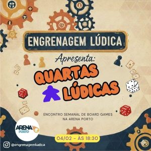 Quartas Lúdicas/Board Game Wednesdays (by Engrenagem Lúdica & Arena Porto)