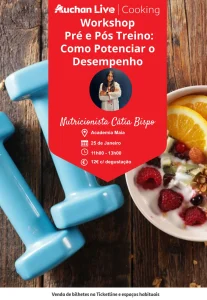 Workshop Pré e Pós Treino: Como Potenciar o Desempenho