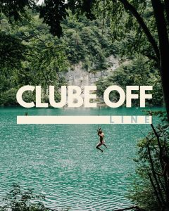 CLUBE OFF-LINE - Encontros sem ecrã