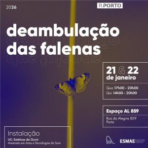 “Deambulação das Falenas” ocupa o Espaço AL 859