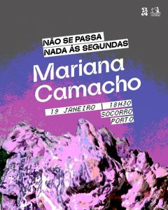 Mariana Camacho: Não se passa nada às segundas