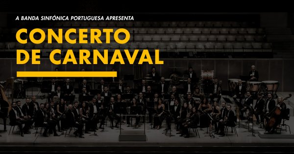 Concerto de Carnaval ’26 com Juan Velasco e a Banda Sinfónica Portuguesa