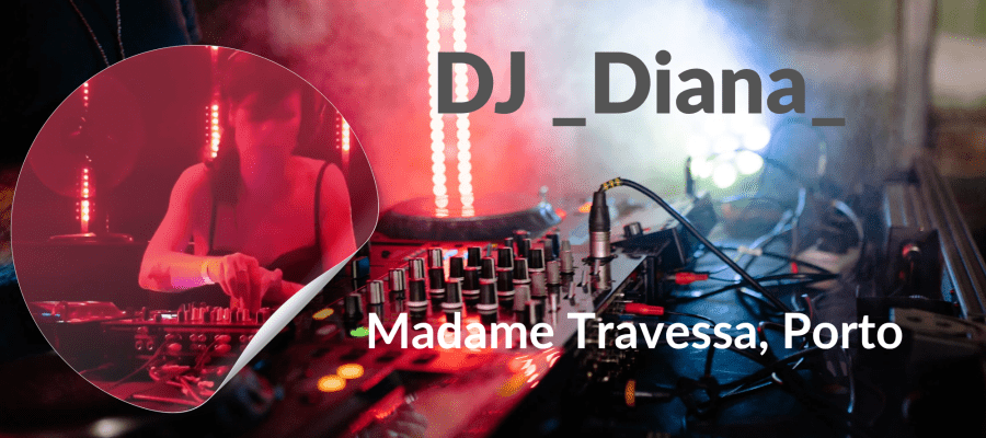 DJ Set diana_lento no Madame Travessa
