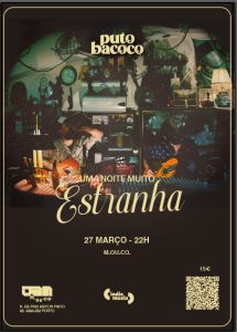 Puto Bacoco apresenta “Uma Noite Muito Estranha”