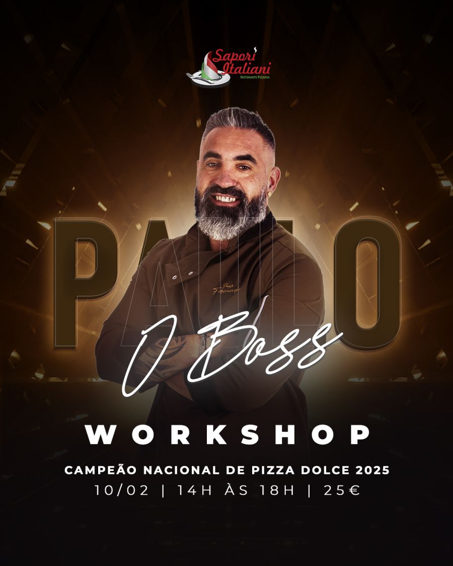 Workshop Pizza Dolce com Paulo, O Boss