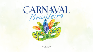 Jantar de Carnaval brasileiro no Astória do InterContinental Porto – Palácio das Cardosas