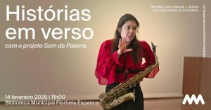 Histórias em verso e música ao vivo para famílias na Biblioteca Florbela Espanca