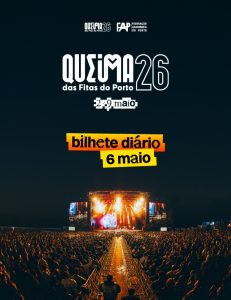 Noites da Queima das Fitas do Porto 2026 – 6 de maio