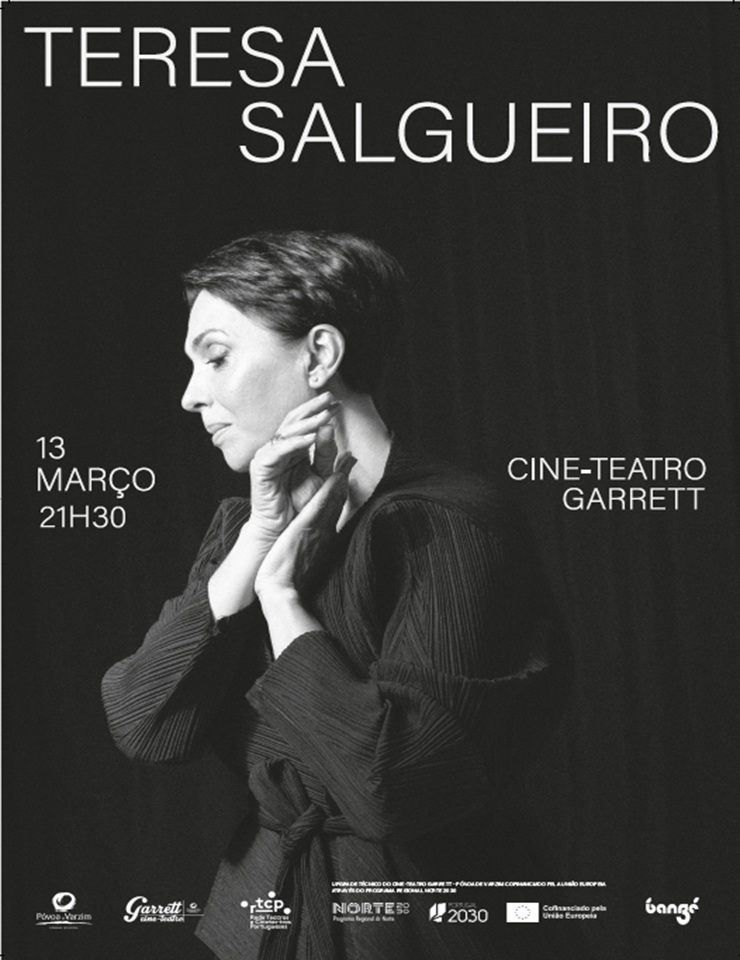 TERESA SALGUEIRO Música & Festivais | Concerto Cine-Teatro Garrett Sala Principal Classificação Etária Maiores de 6 anos Comprar 2026 mar 13 Sessão 13 mar 2026 21:30 Dias 32 Hrs 4 Min 59 Seg 24 Duração 90 minutos Abertura Portas 21:00 Intervalo Sem Intervalo. Produtor Eznab - Unipessoal Lda Sinopse Teresa Salgueiro é uma voz emblemática de Portugal no mundo Com os Madredeus gravou 9 discos de música original, com cinco milhões de álbuns vendidos em todo o mundo, com a sua presença discreta e delicada e a sua voz inconfundível, foi a figura de proa desses primeiros representantes internacionais de um Portugal moderno, depois de Amália Rodrigues. Com uma trajetória de mais de 35 anos na música, que a levou a uma viagem constante e ininterrupta, dará em breve origem um terceiro disco de originais. Pela singularidade do seu universo poético e musical, este Concerto é um momento de celebração e reflexão, através de arranjos inéditos para canções que simultaneamente marcam o seu percurso na música e a projetam para o futuro. Preços Plateia - 12€Balcão - 12€Camarotes - 12€