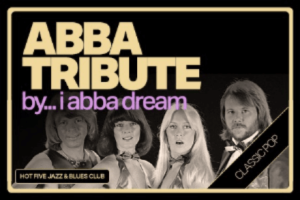 ABBA TRIBUTE SHOW — ABBA DREAM