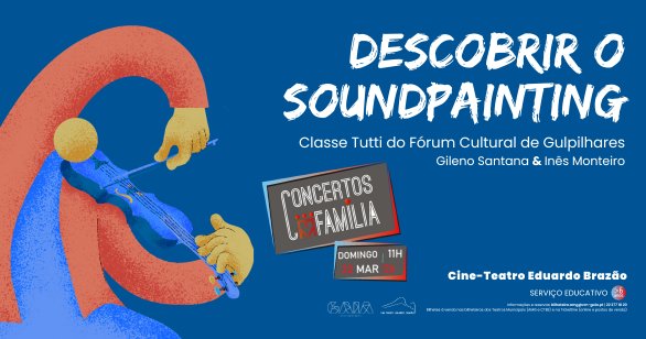 Descobrir o Soundpainting – Concerto em Família