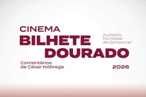 Cinema “Bilhete Dourado”