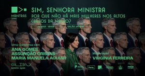 Sim, Senhora Ministra no Passos Manuel: debate sobre mulheres na política