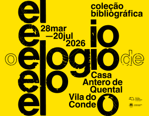 'O elogio de...' na Casa Antero de Quental