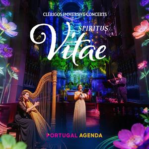 Spiritus Vitae – Concertos na Igreja dos Clérigos, Porto