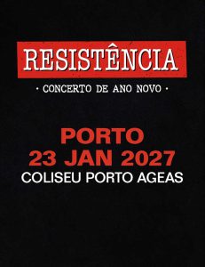 RESISTÊNCIA celebra o Ano Novo no Coliseu do Porto