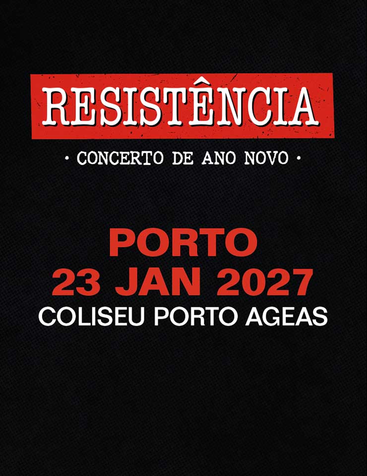 RESISTÊNCIA celebra o Ano Novo no Coliseu do Porto