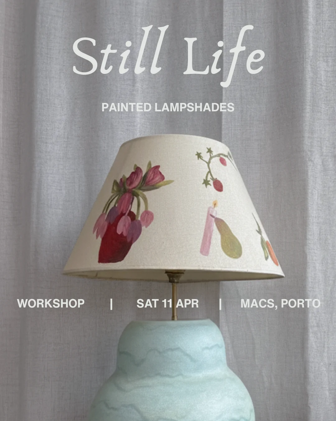Still Life Painted Lampshade - Spring Workshop