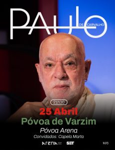 Paulo de Carvalho – Concerto “A Liberdade”