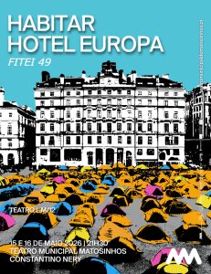 Habitar, Hotel Europa – FITEI 49 - Espetáculo de teatro documental