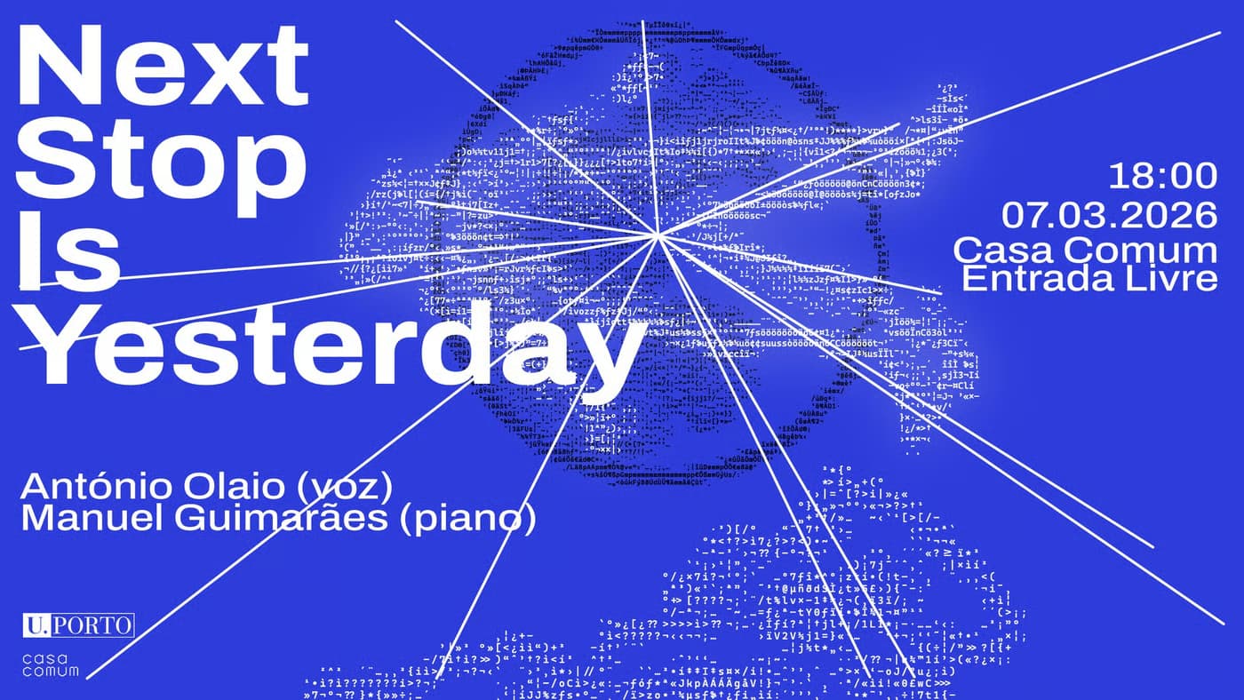 Next Stop Is Yesterday junta António Olaio e Manuel Guimarães