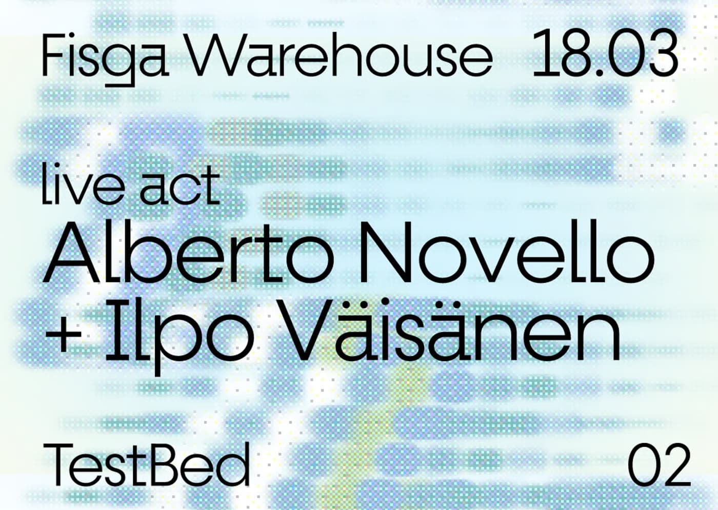 TESTBED: Alberto Novello e Ilpo Väisänen no Fisga Warehouse