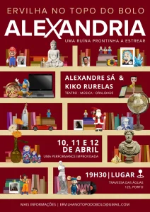 Alexandria - Performance improvisada de teatro, música e oralidade